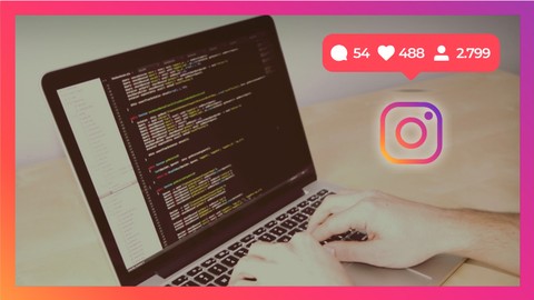 Dein Instagram Kick: Programmiere deinen eigenen Bot!